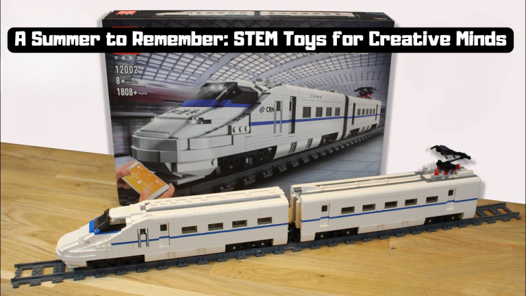 A Summer to Remember: STEM Toys for Creative Minds